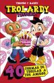 Trolardy presenta:40 formas de trolear a tus amigos