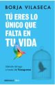 Tú eres lo único que falta en tu vida