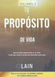 TU PROPÓSITO DE VIDA - VOL. 3