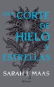 UNA CORTE DE HIELO Y ESTRELLAS