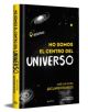 No somos el centro del universo
