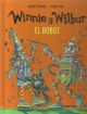 WINNIE Y WILBUR - EL ROBOT