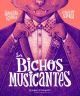 Los bichos musicantes