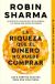 La riqueza que el dinero no puede comprar