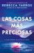 Las cosas más preciosas