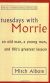  Tuesdays With Morrie