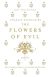 The flowers of evil