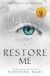 Restore me