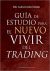 Guía de estudio para el nuevo vivir del trading