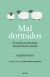 Mal dormidos