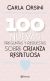 100 nuevas preguntas y respuestas sobre la crianza respetuosa