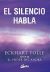 El silencio habla 