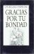 Gracias Por Tu Bondad Libro Para Regalar