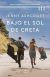 Bajo el sol de Creta