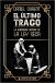 El último trago: La verdadera historia de la ley seca