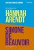 Grandes pensadoras: Simone de Beauvoir y Hannah Arendt: Estuche con 2 libros