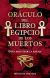 Oráculo del libro egipcio de los muertos: Guía para usar la baraja