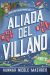Aliada Del Villano