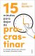 15 minutos para dejar de procrastinar
