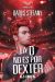 La D No Es Por Dexter: BG.5 Libro #4 