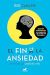 El fin de la ansiedad