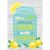 When Life Gives You Lemons Make Lemonade Positive Poster