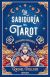 La sabiduría del Tarot: arcanos mayores