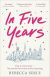In Five Years
