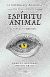 La naturaleza misteriosa espíritu animal