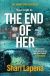  The End of Her