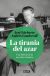 La tiranía del azar