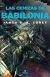 LAS CENIZAS DE BABILONIA