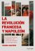 La Revolución francesa y Napoleón: El fin del Antiguo Régimen y el inicio de la Edad Contemporánea