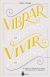 VIBRAR EN POSITIVO, VIVIR EN POSITIVO 