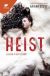 HEIST CAZAR O SER CAZADO