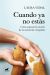 Ebook Cuando ya no estás