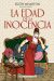 La edad de la inocencia. Ilustrado