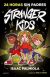 Stranger Kids ‐ 24 horas sin padres