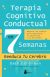 Terapia cognitivo conductual en 7 semanas