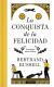 La conquista de la felicidad. Edición de lujo