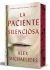 La paciente silenciosa (Edición Limitada)