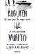 Alguien ha vuelto