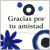 Gracias Por Tu Amistad  Libro Para Regalar