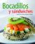 Bocadillos y Sandwiches - sabores del mundo en pequeños bocados