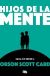 SAGA DE ENDER 4 - HIJOS DE LA MENTE