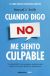 Cuando digo no, me siento culpable