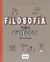 FILOSOFÍA PARA CURIOSOS