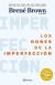 Los dones de la imperfección