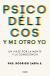Ebook Psicodélicos y mi otro yo.