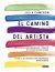 EL CAMINO DEL ARTISTA